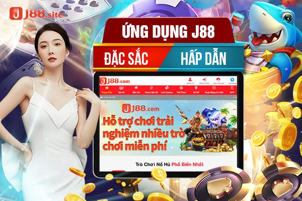 Ứng dụng J88 được thiết kế dựa trên những ưu điểm của website Ứng dụng J88 được thiết kế dựa trên những ưu điểm của website