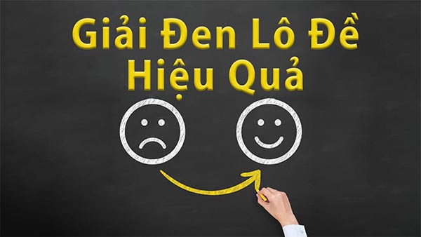 Cách giải đen lô đề hiệu quả Cách giải đen lô đề hiệu quả