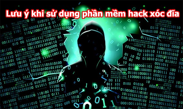 Những điều cần lưu ý khi sử dụng ứng dụng hack xóc đĩa online Những điều cần lưu ý khi sử dụng ứng dụng hack xóc đĩa online